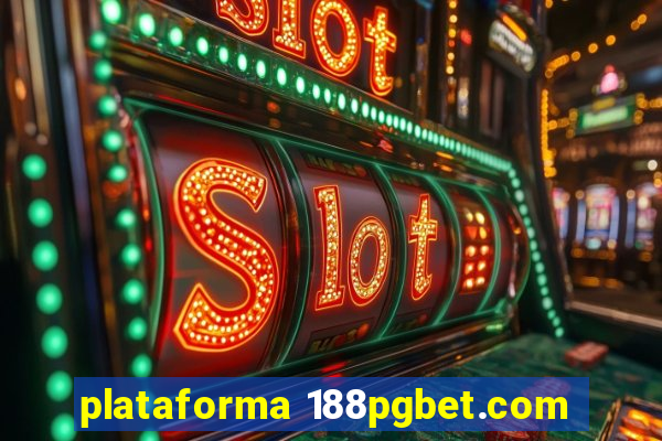 plataforma 188pgbet.com